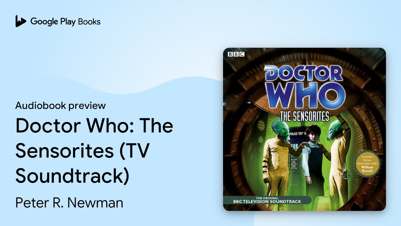 Doctor Who: The Sensorites (TV Soundtrack) by Peter R. Newman &middot; Audiobook preview