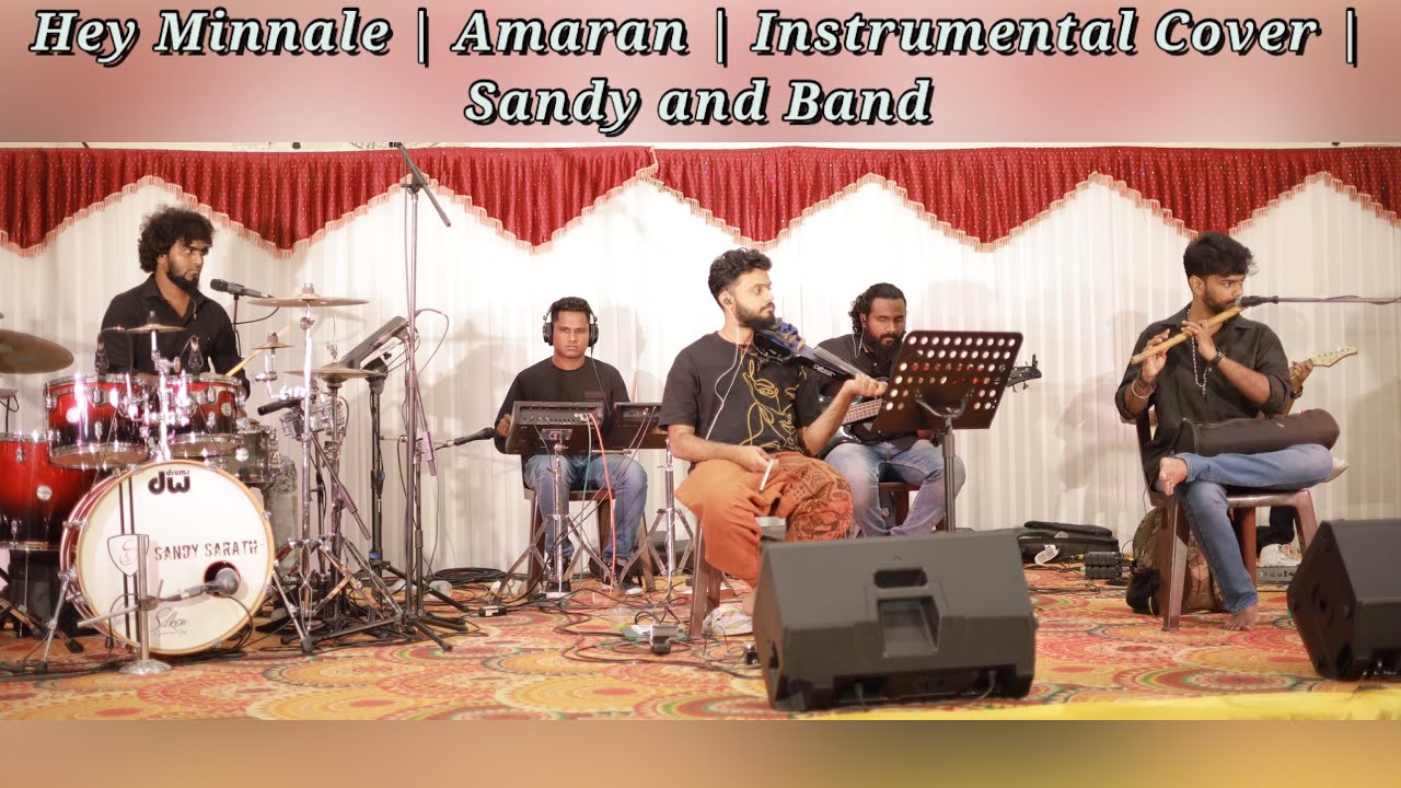 Hey Minnale | Amaran | Instrumental Cover | Sandy and Band