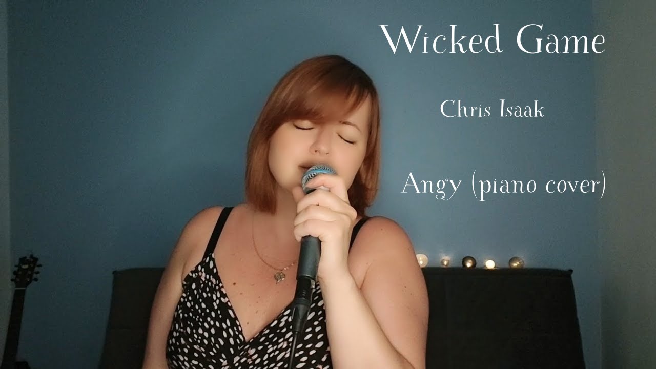 Wicked Game - Chris Isaak | Angy Cover (Piano)