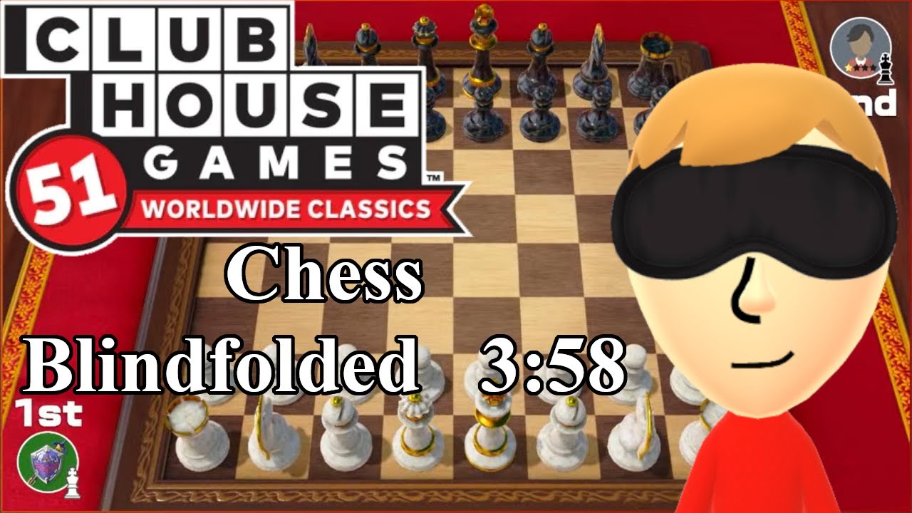 [Blindfolded] Speedrun (World Record): Clubhouse Games: 51 Worldwide Classics | Chess [3:58]