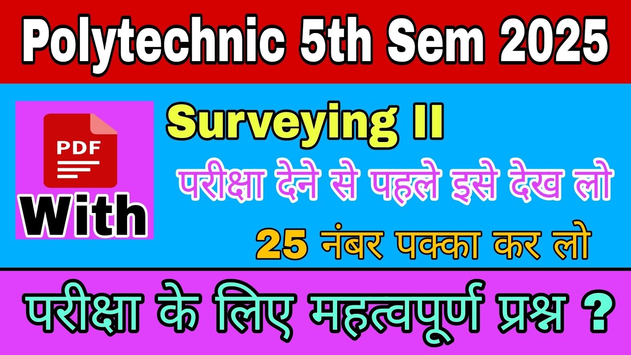 Surveyiny II Most Important Question Last Moment Of Exam 2025 || Bteup Civil Engineering 😲