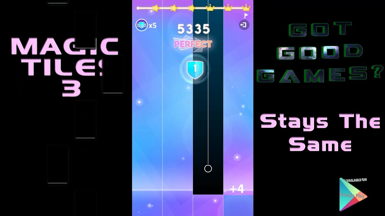 Stays The Same - Magic Tiles 3