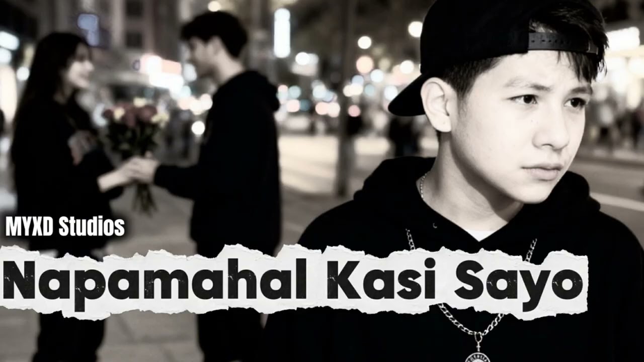 NAPAMAHAL KASI SAYO