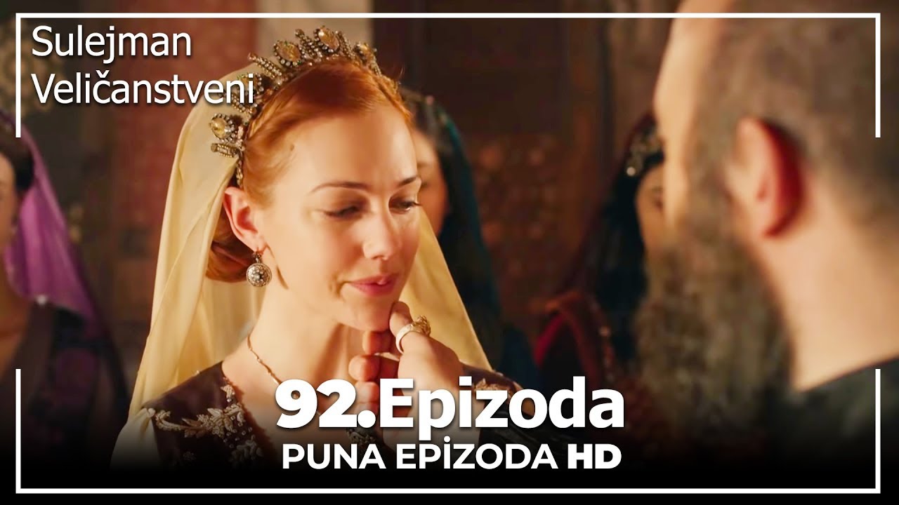 Sulejman Veličanstveni Epizoda 92 Sa prevodom