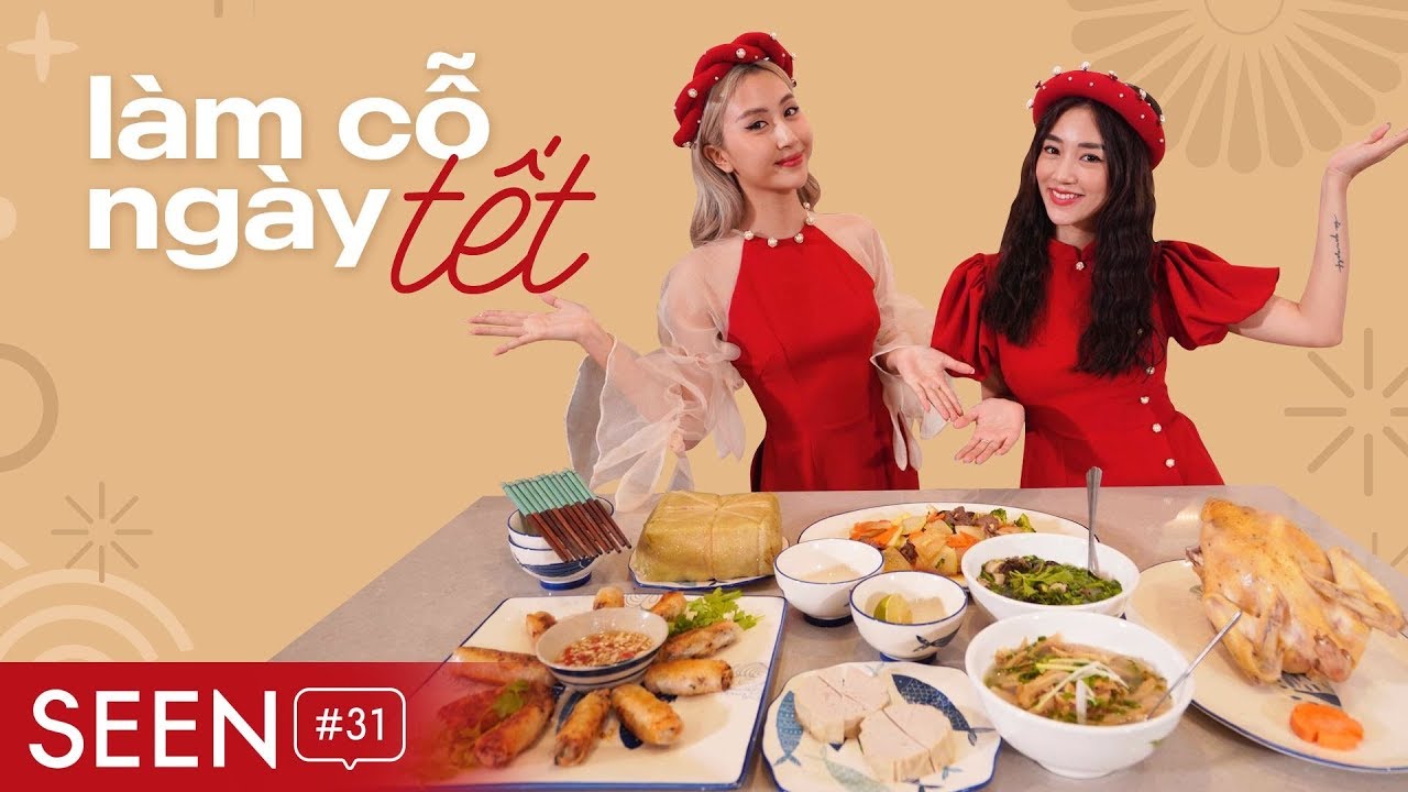 VÀO BẾP LÀM CỖ TẾT !!! vs Salim | SEEN #31