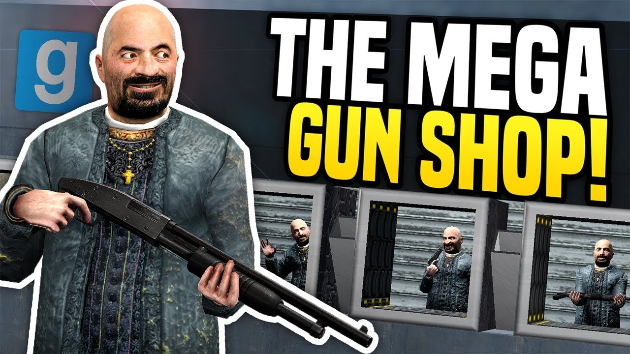 THE MEGA GUN SHOP - Gmod DarkRP | Gun Dealers Unite!