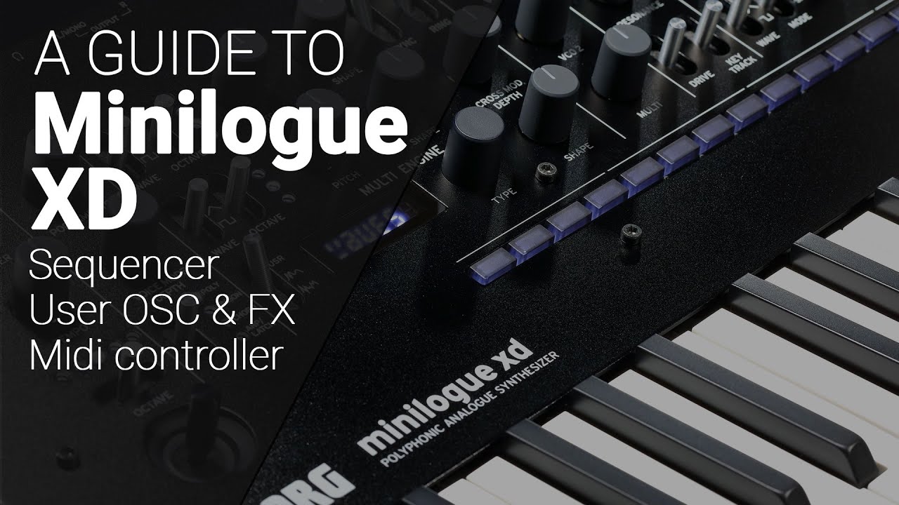 Korg Minilogue XD Sequencer, User OSC's & MIDI Controller guide walkthrough tutorial