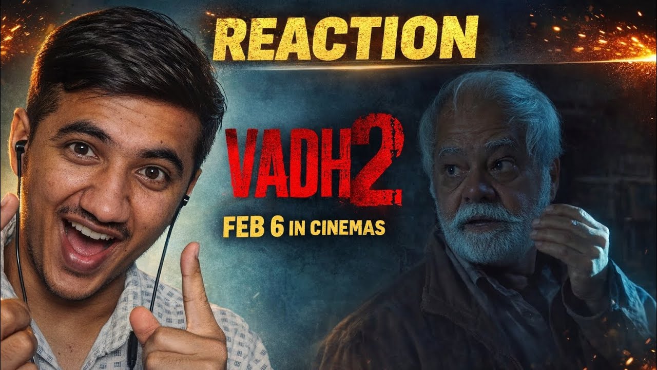Vadh 2 Trailer Reaction | Sanjay Mishra, Neena Gupta | Mahipal Bishnoi 
