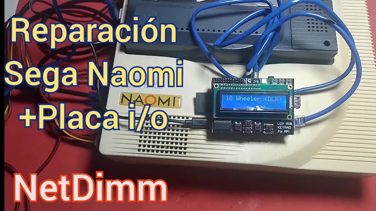 Sega Naomi , placa  I/O + netdimm! reparación