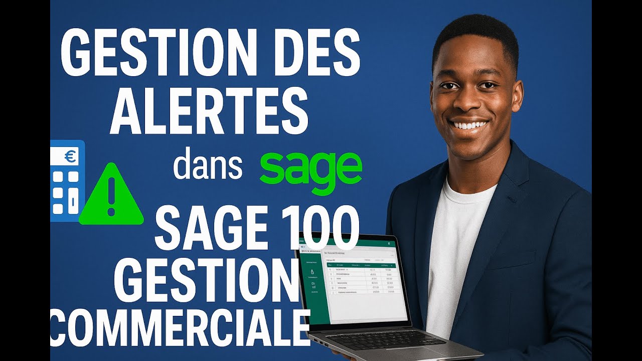 GESTION DES ALERTES DANS SAGE 100 GESTION COMMERCIALE