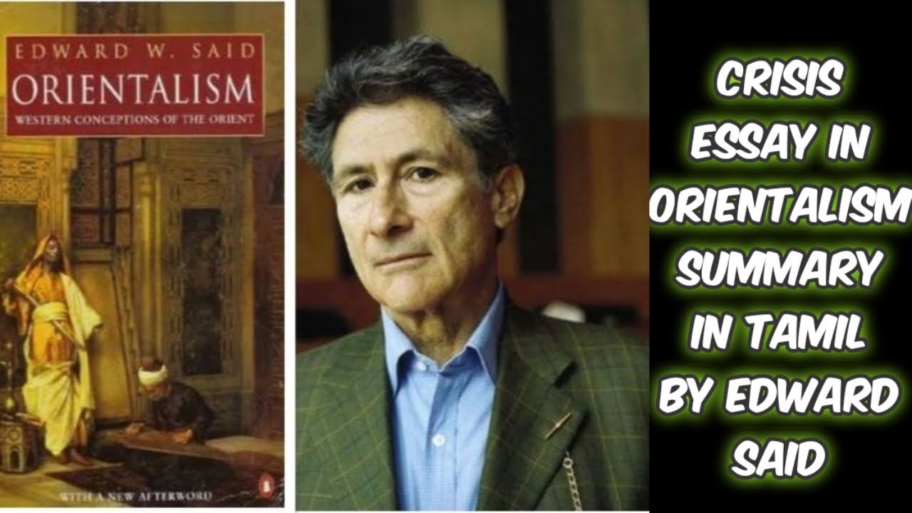 Edward Said Crisis summary from Orientalism | Summary in Tamil | Crisis Summary in Tamil| GR