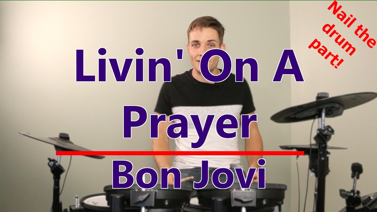 Livin' On A Prayer Drum Lesson - Bon Jovi
