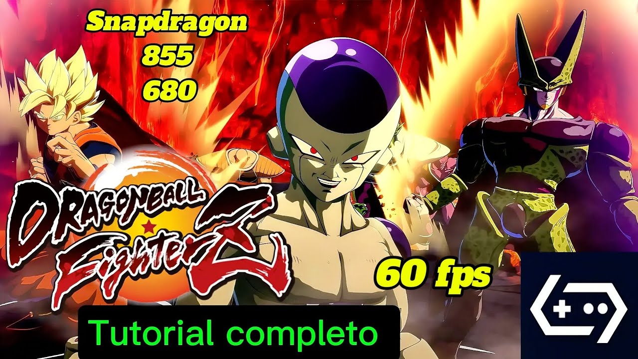 DRAGÓN BALL FIGHTERZ EN CELULARES SNAPDRAGON 855 680 60FPS TUTORIAL COMPLETO 