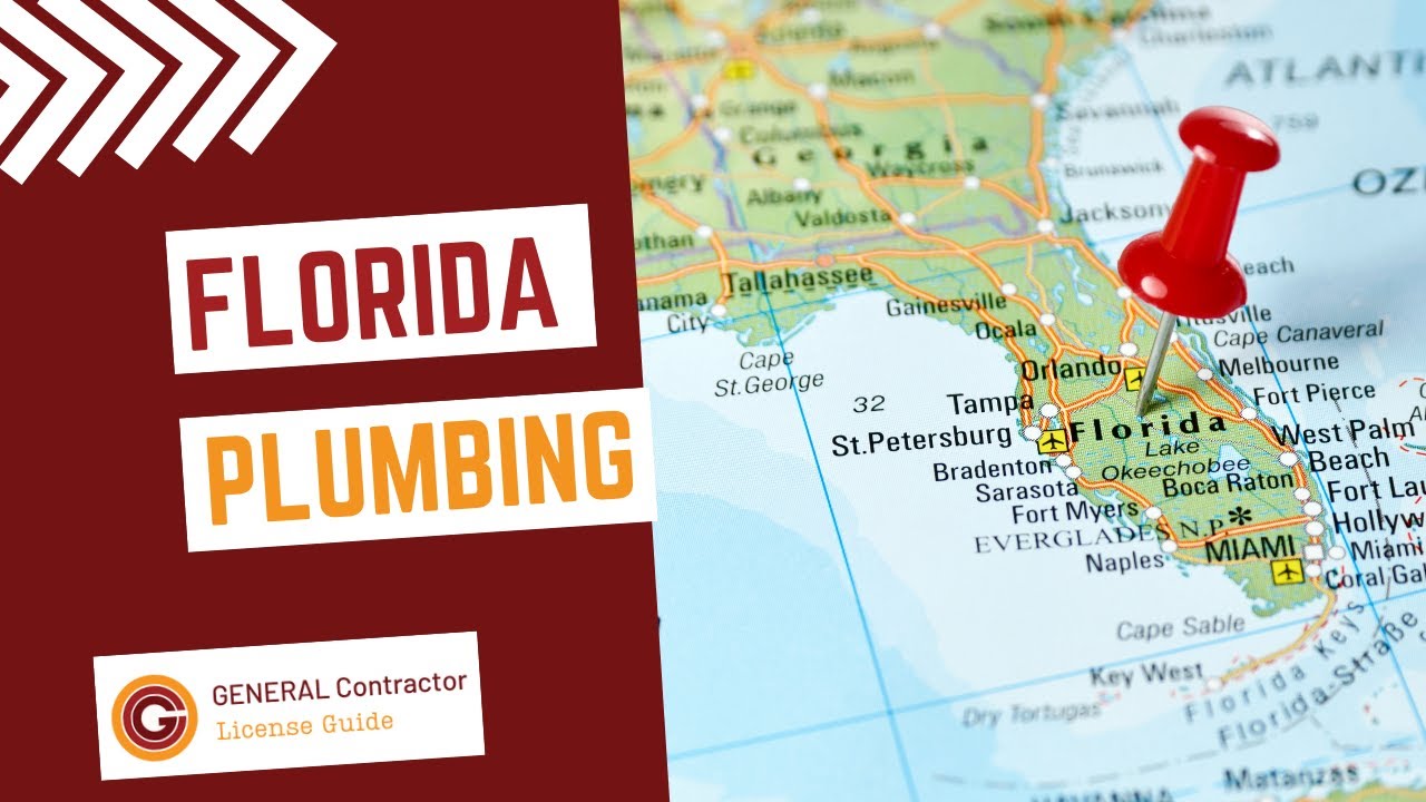 How to Become a Plumbing Contractor in Florida: License Requirements and Trade Schools
