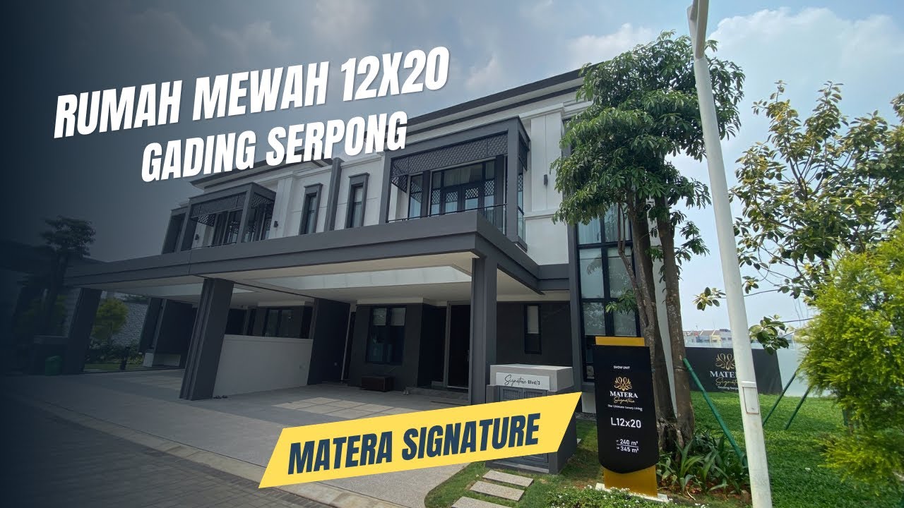 RUMAH MEWAH 10 MILYAR GADING SERPONG 12x20 MATERA SIGNATURE