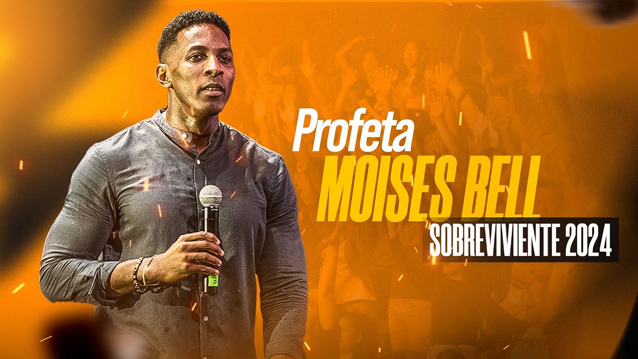 PASTOR MOISES BELL - CONGRESO SOBREVIVIENTE 2024