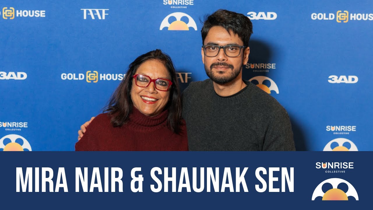 Fireside Chat with Mira Nair & Shaunak Sen | Sunrise Collective 2024