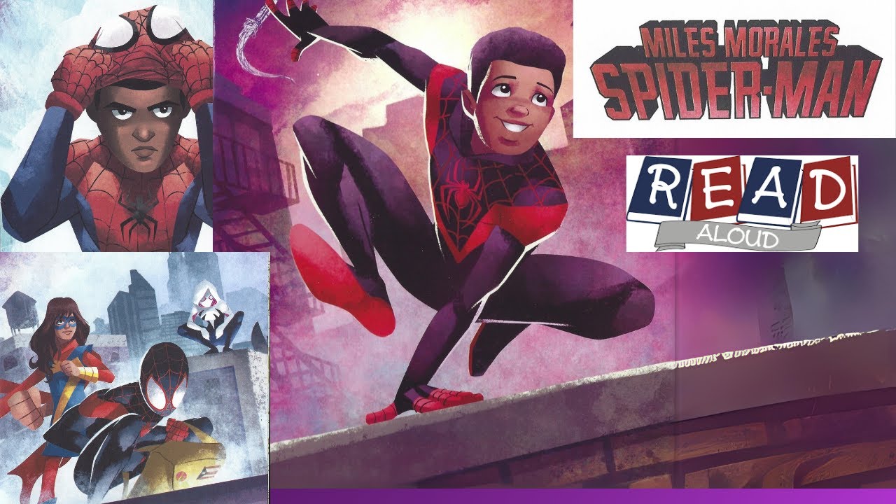 Miles Morales Spider-Man Read Aloud