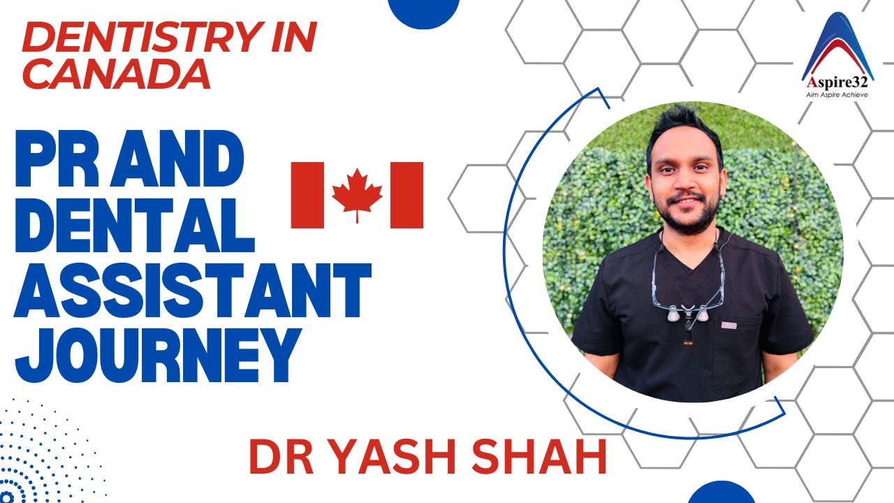 PR and Dental assistant course for International Dentist in Canada