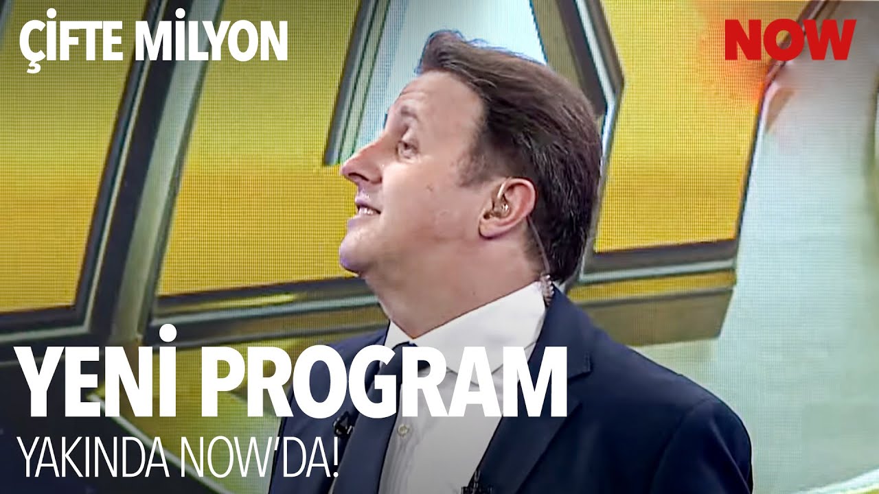 &Ccedil;ifte Milyon Yakında NOW'da!
