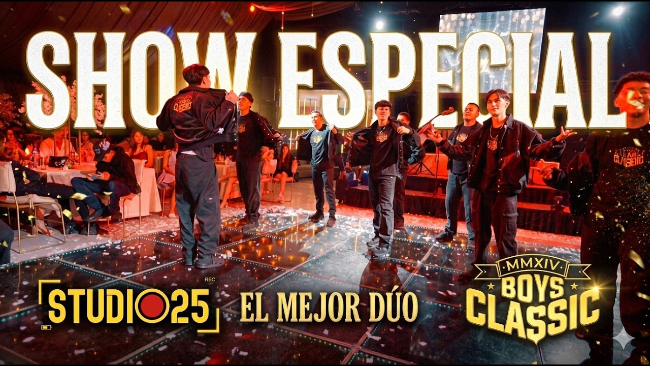 SHOW ESPECIAL PARA LA QUINCEAÑERA - CLASSIC BOYS FT. STUDIO25