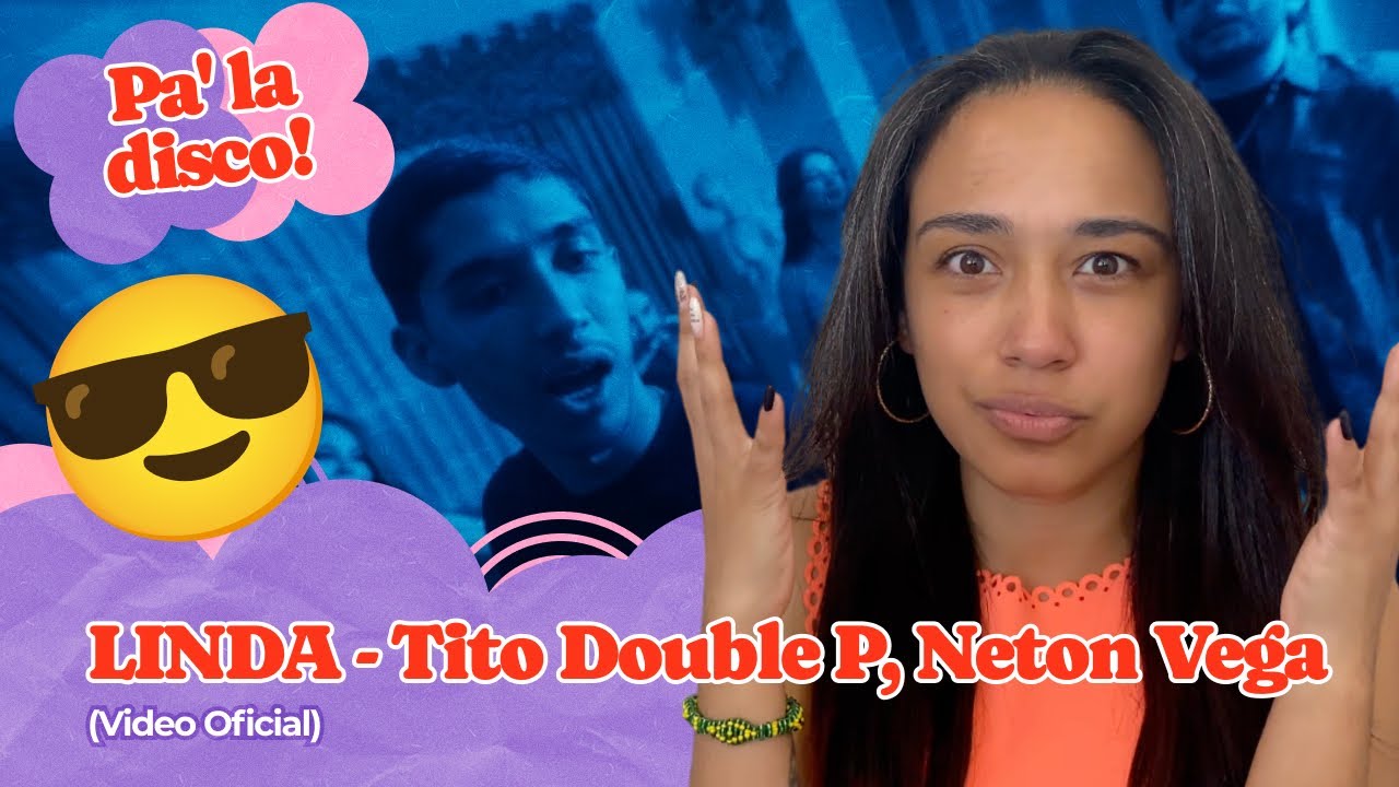 Tito Double P, Neton Vega - LINDA (Video Oficial) ▷ Reacción !!!