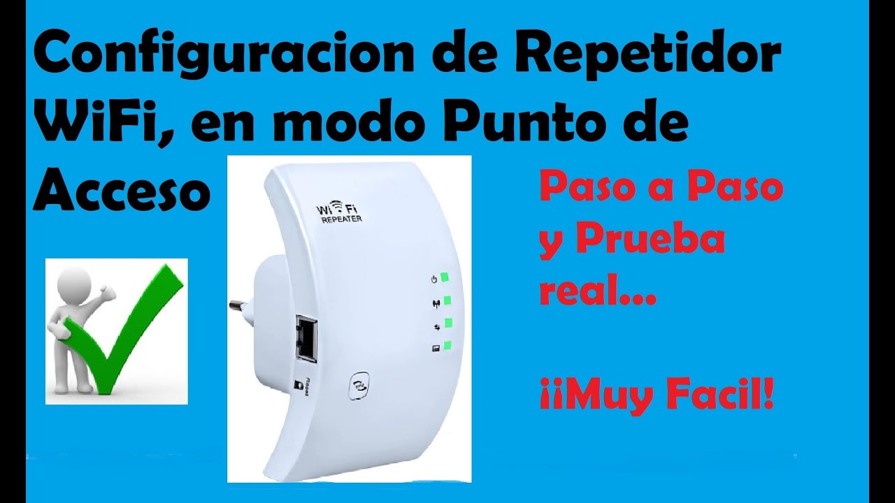 REPETIDOR WIFI BARATO,  Como Punto de Acceso, MUY FACIL ¡¡ paso a paso !!..