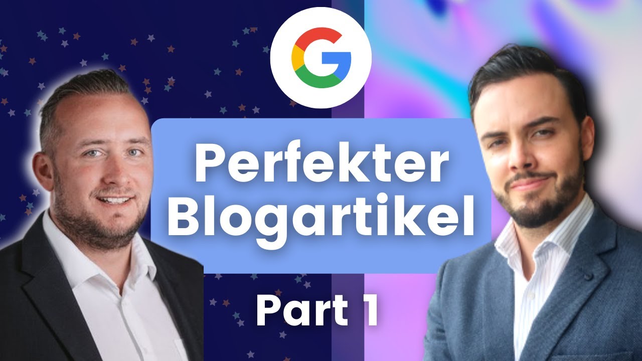 Der Perfekte Blogartikel: In 4 Schritten zum Platz 1 auf Google (Teil 1) (2022)