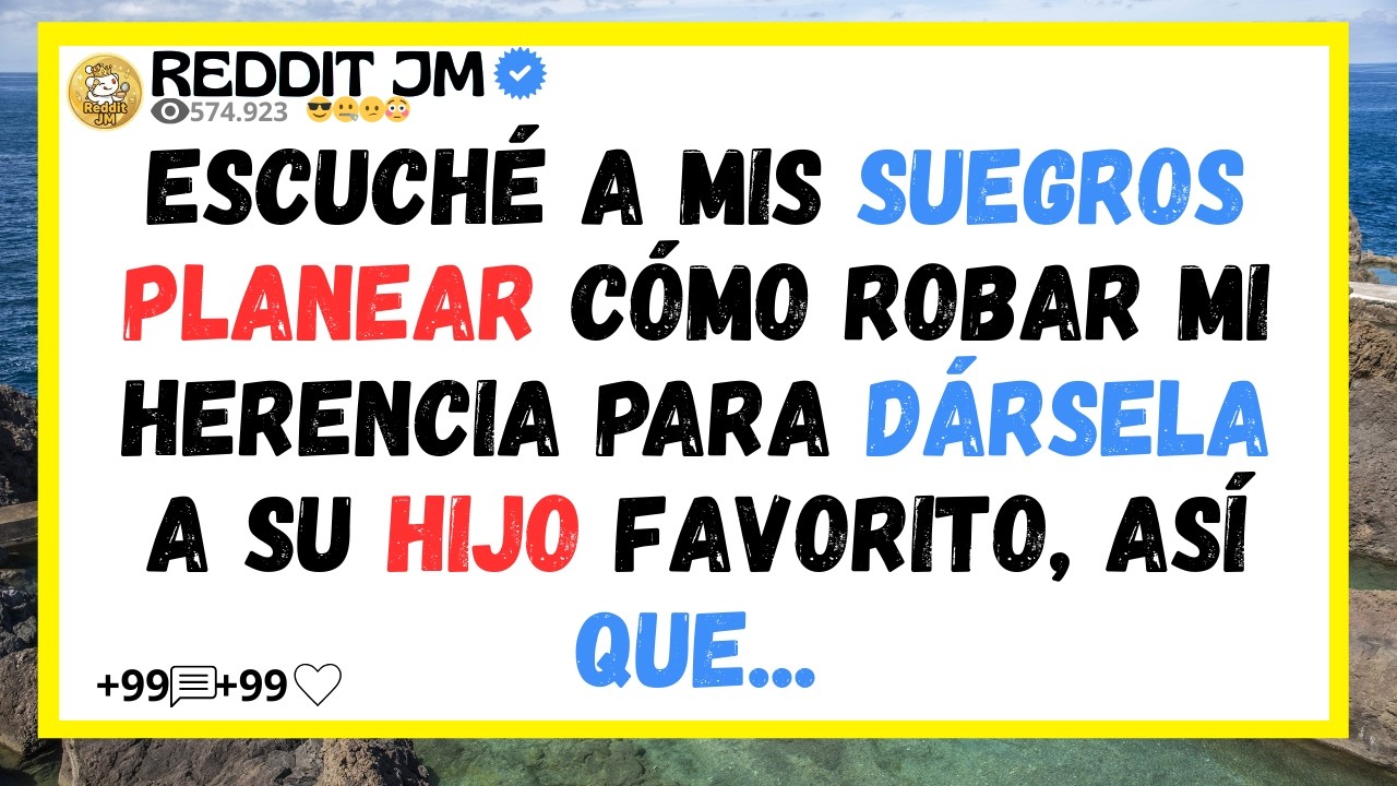 Escuché a mis suegros planear cómo robar mi herencia para dársela a su hijo favorito, así que...