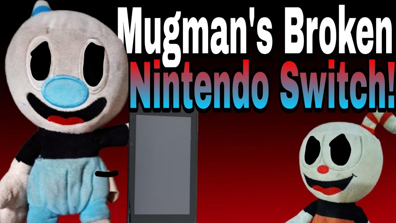 Awesome Cuphead Pals: Mugman's Broken Nintendo Switch