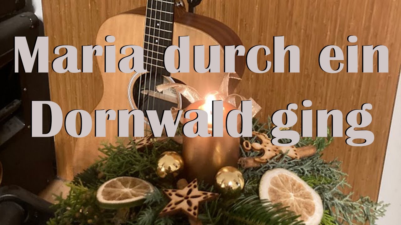Maria durch ein Dornwald ging - acoustic guitar