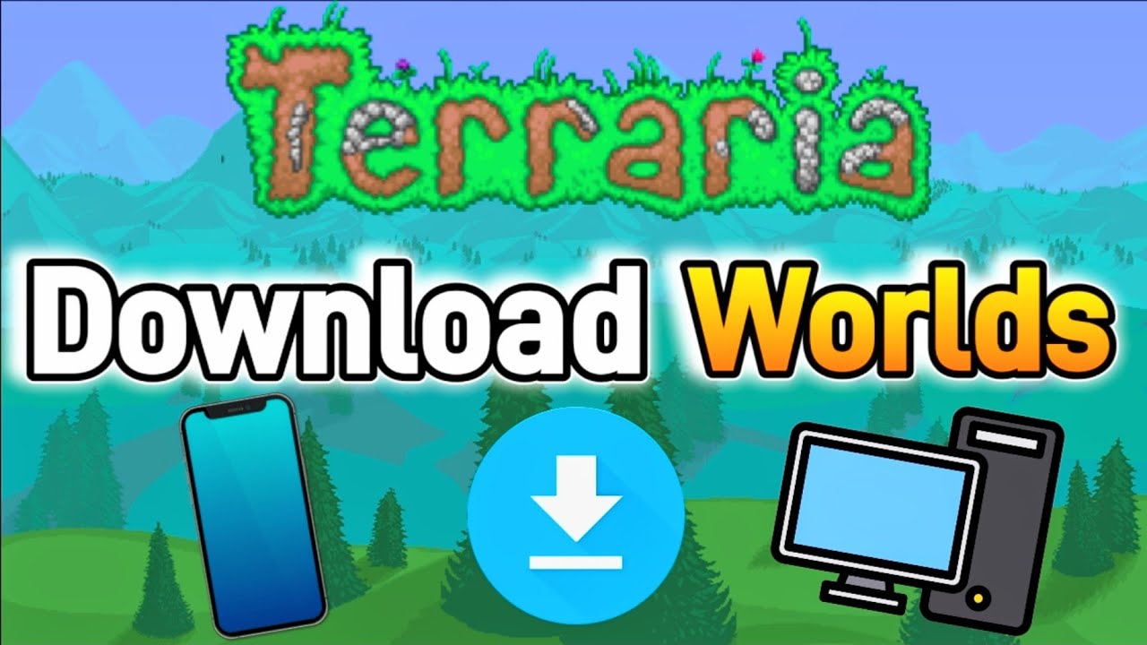 How To DOWNLOAD Terraria Worlds