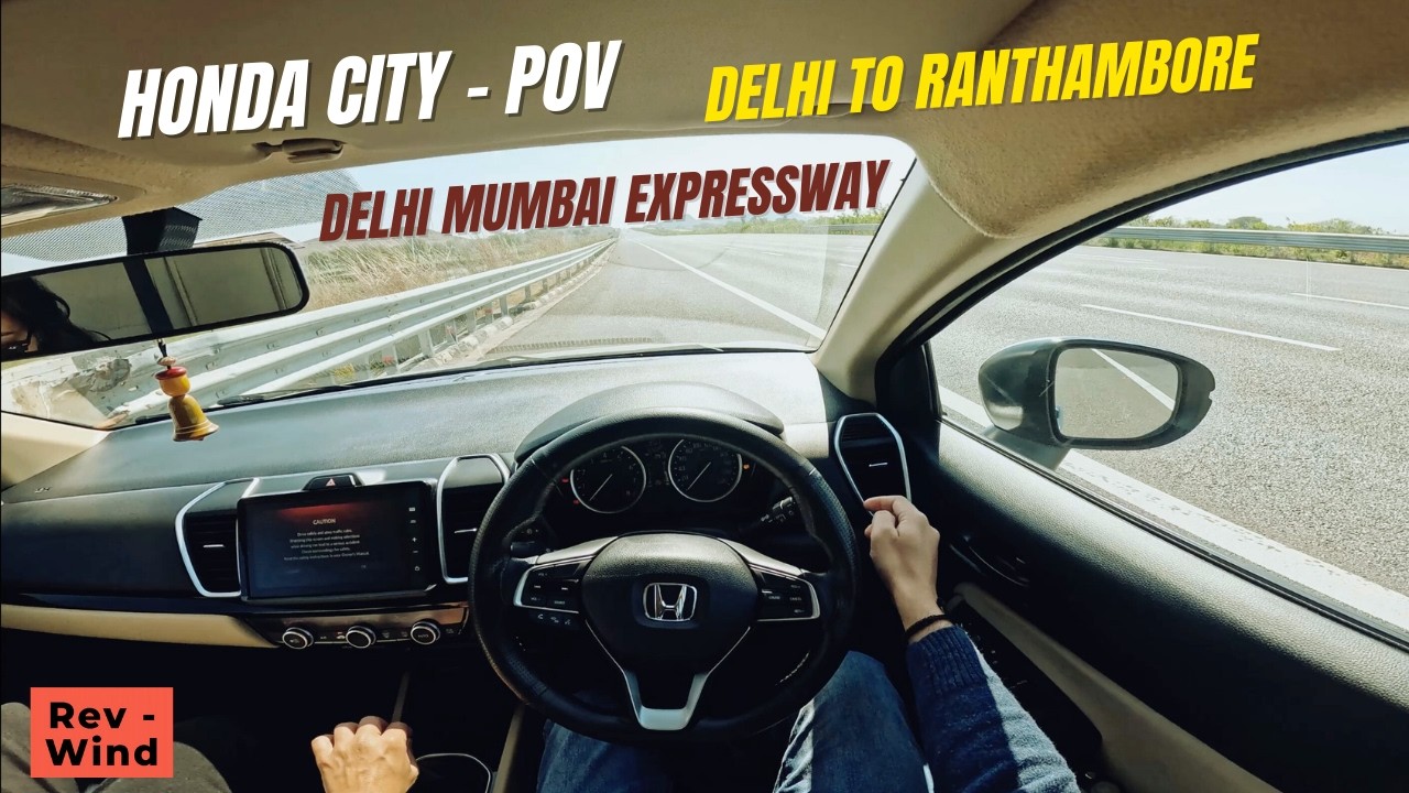 Honda City POV Drive.. 🚗 | Delhi to Ranthambore | Delhi Mumbai Expressway