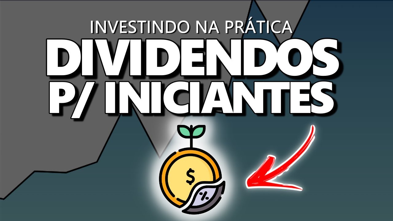 DIVIDENDOS 2023: COMECEI A INVESTIR HOJE (PASSO A PASSO PARA O INVESTIDOR INICIANTE)