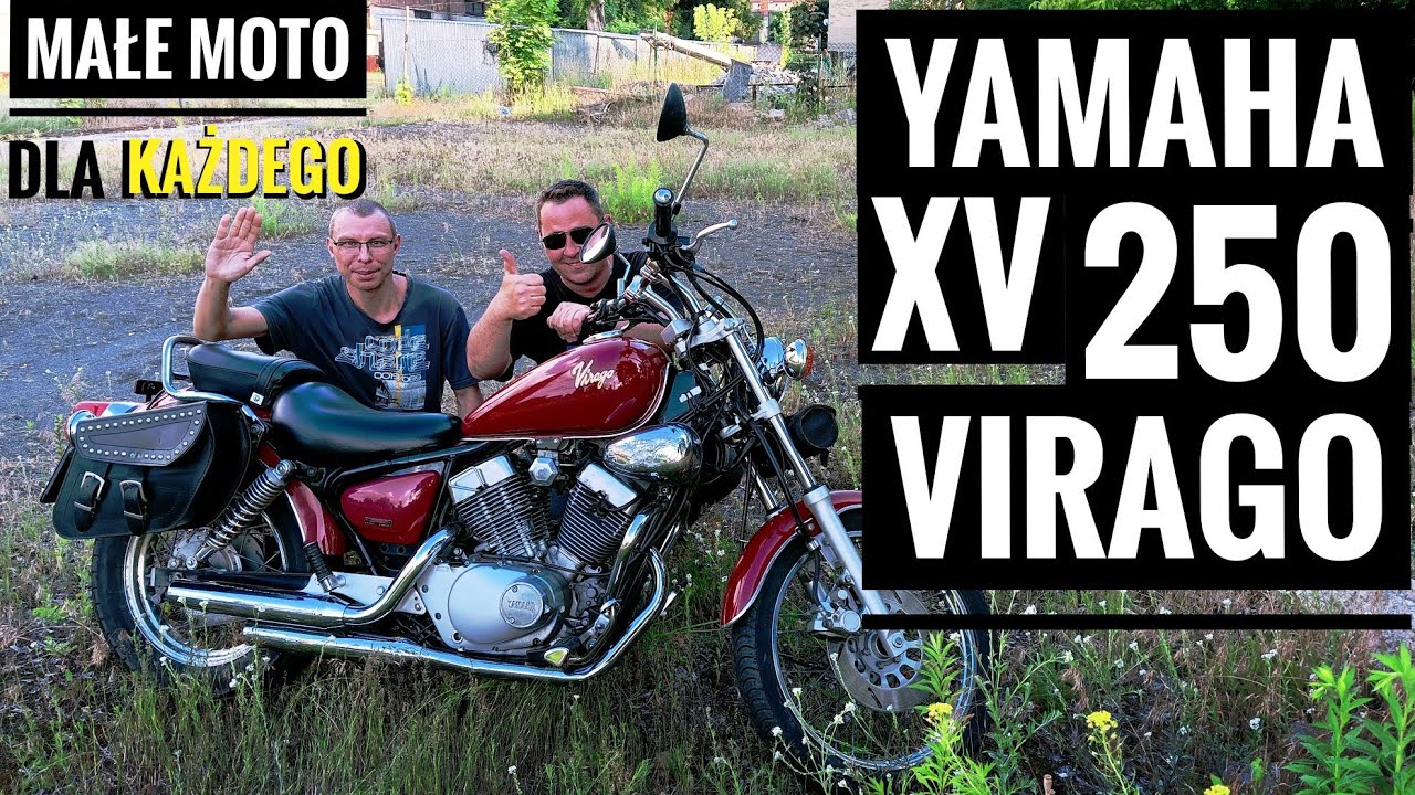 YAMAHA Virago XV 250 (mały motocykl dla każdego)