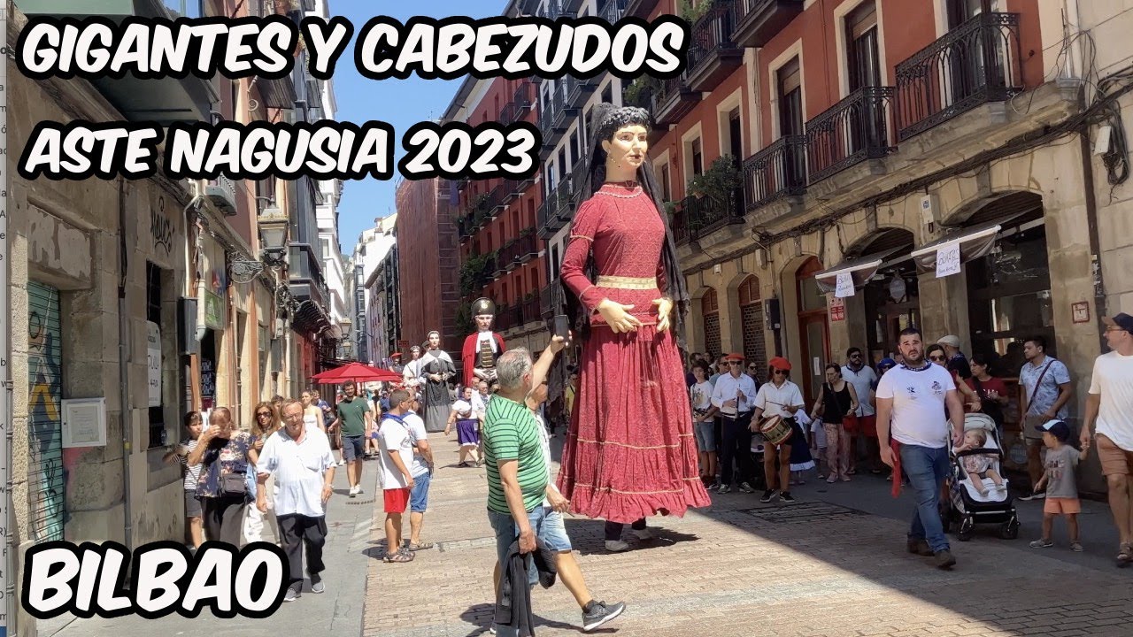 Gigantes y Cabezudos Aste Nagusia Bilbao. 21 Agosto 2023.