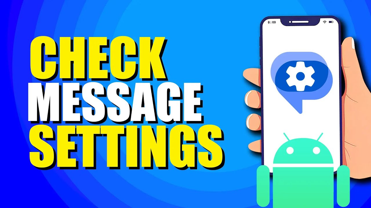 How To Check Message Settings In Android (Quick Guide)