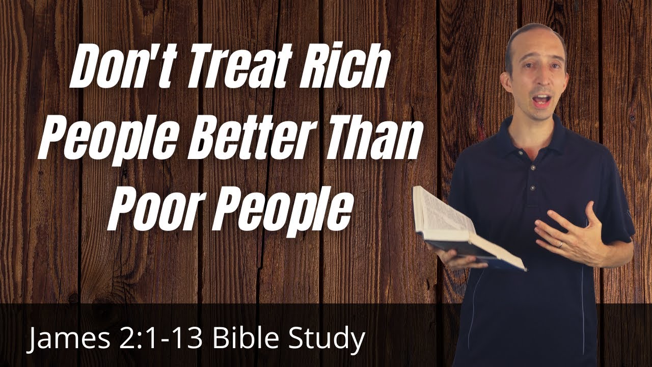 Partiality Is Sin - James 2:1-13 Inductive Bible Study Lesson