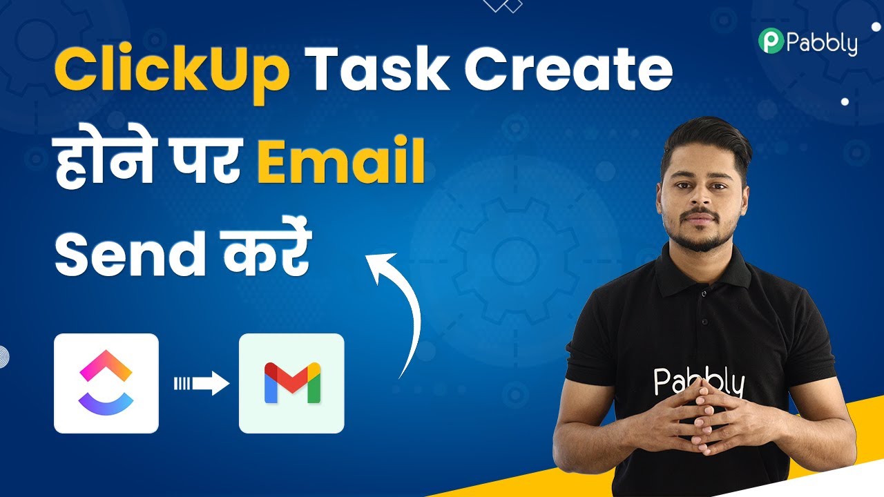 New ClickUp Task Create Hone par Email Send Kare Instantly  | ClickUp Gmail Integration