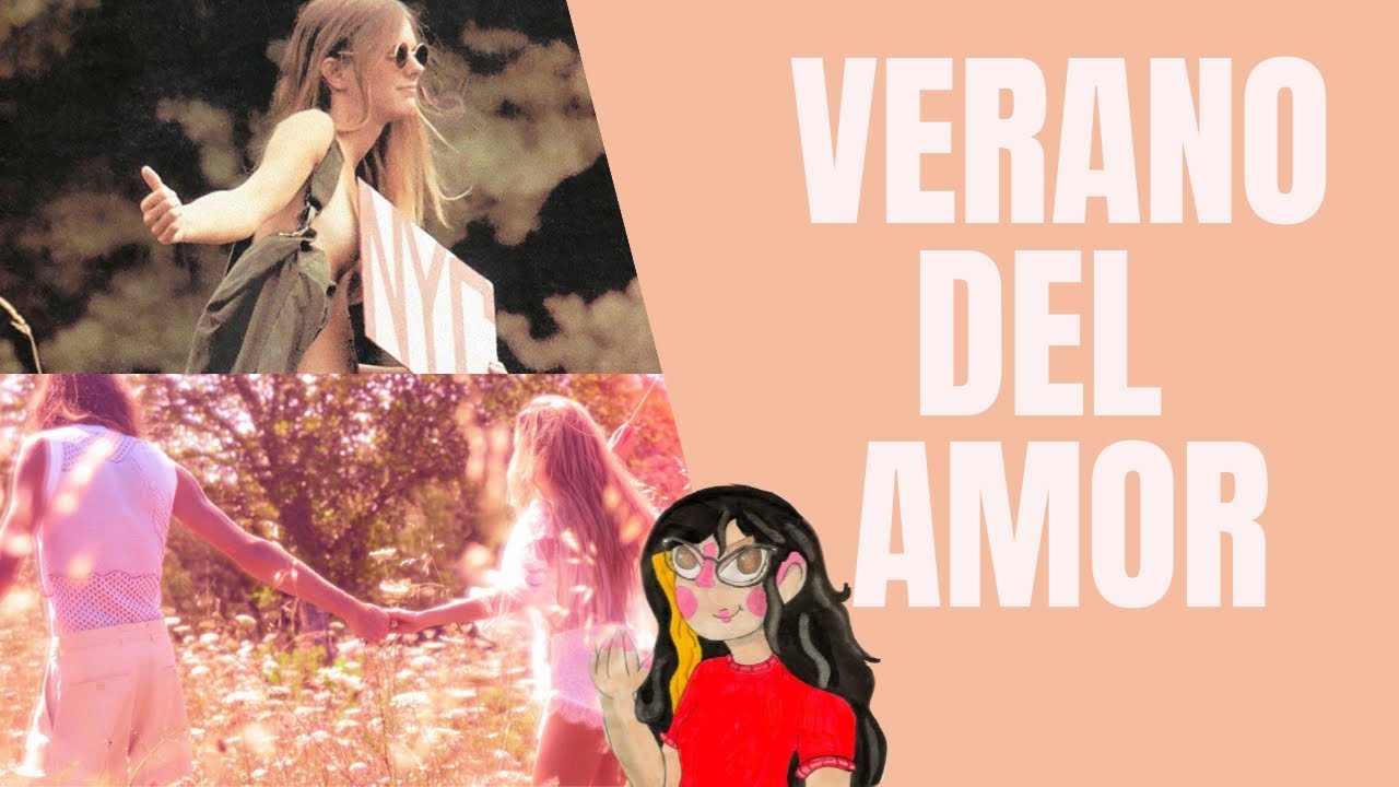 &iquest;Qu&eacute; fue el verano del amor?