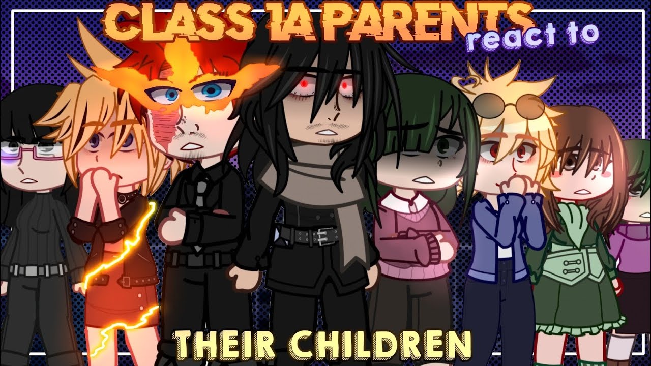 Class 1A Parents React To Their Children (3) // mha reacts