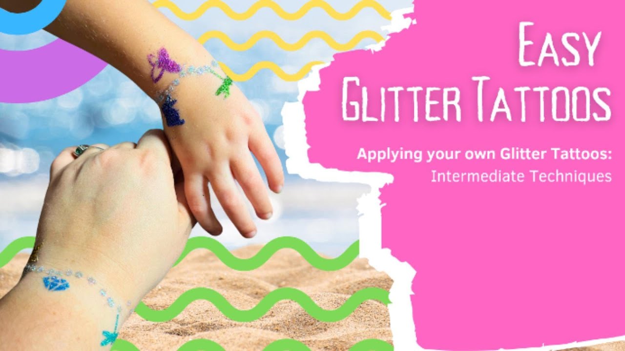 3 Easy Glitter Tattoo Designs