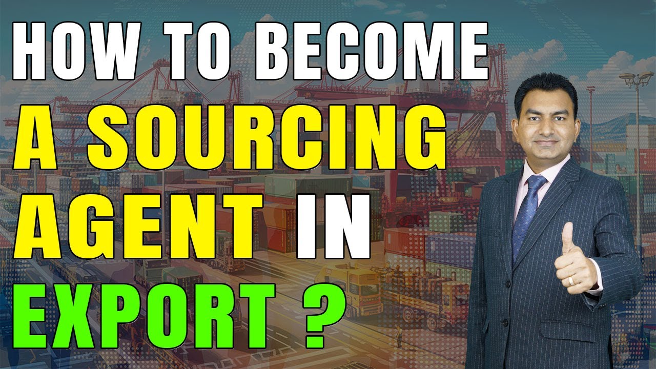 How to become a Sourcing agent in Export!! Profitable business!!By Paresh Solanki !!