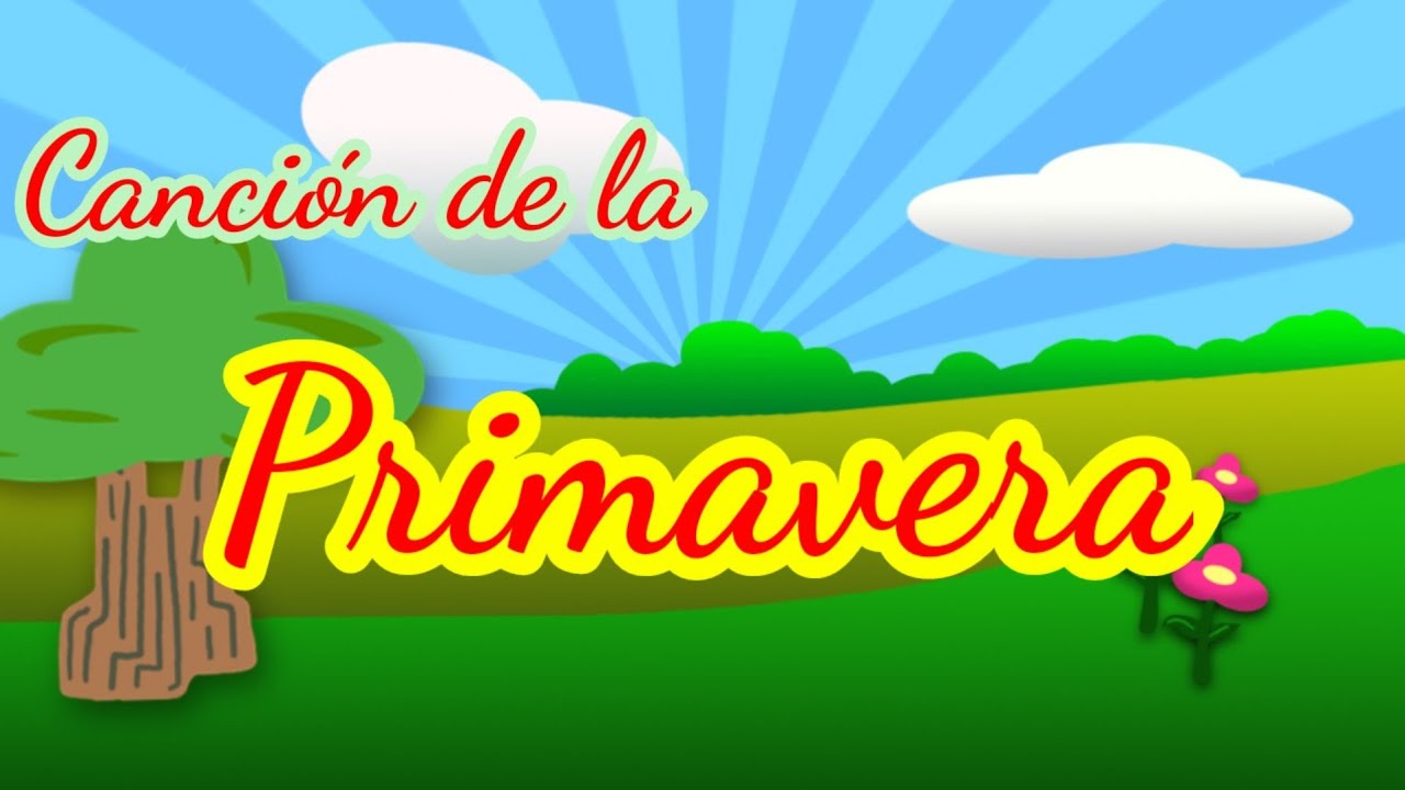 Primavera Primavera | Canciones infantiles ❤️