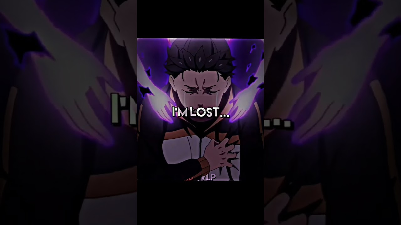 he is lost in this world #anime #animeedit #rezero #rezeroedit #edit
