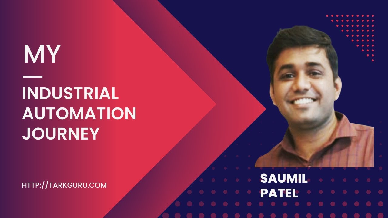 My Career | Professional Journey | Industrial Automation Journey | Saumil Patel
