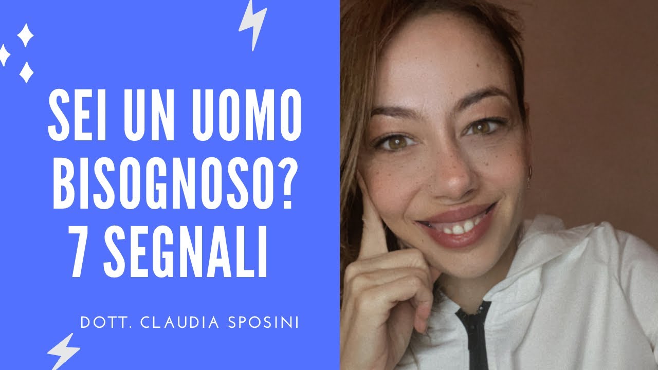 Sei un uomo bisognoso? 7 segnali