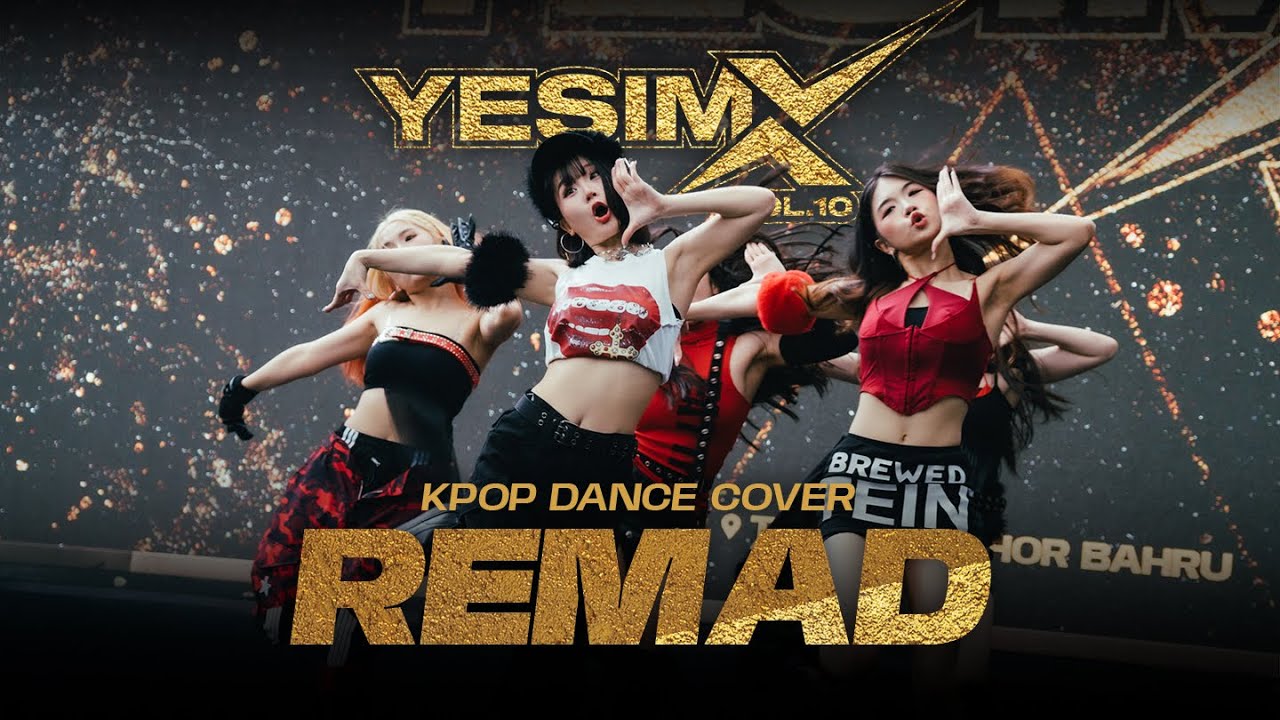 Remad | Kpop Dance Cover | Yesim vol.10 Malaysia