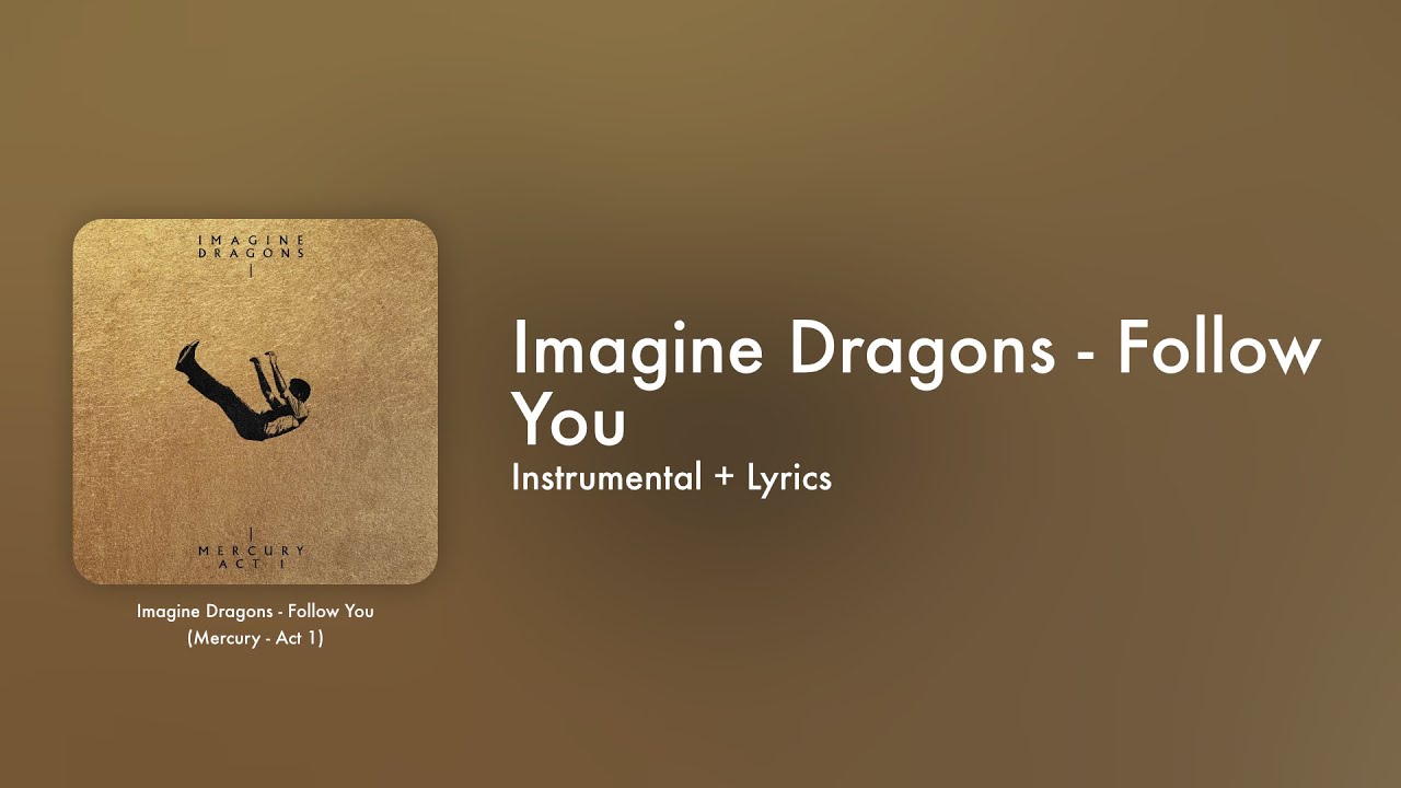 Imagine Dragons - Follow You (Official Instrumental + Lyrics on Screen / Karaoke)