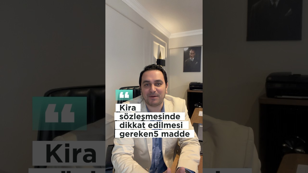 Kira s&ouml;zleşmesinde dikkat edilmesi gereken 5 madde